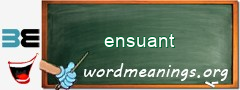 WordMeaning blackboard for ensuant